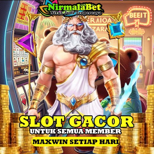 Strategi Jitu Bermain Slot Online Gacor di Situs NIRMALA388