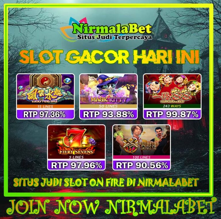 Nirmalabet Bandar Slot Scatter Gacor Online Bonus Terbesar